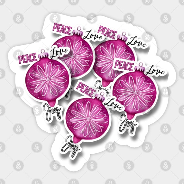 Holiday Baubles in Fushia with Peace Love and Joy Sticker by mw1designsart